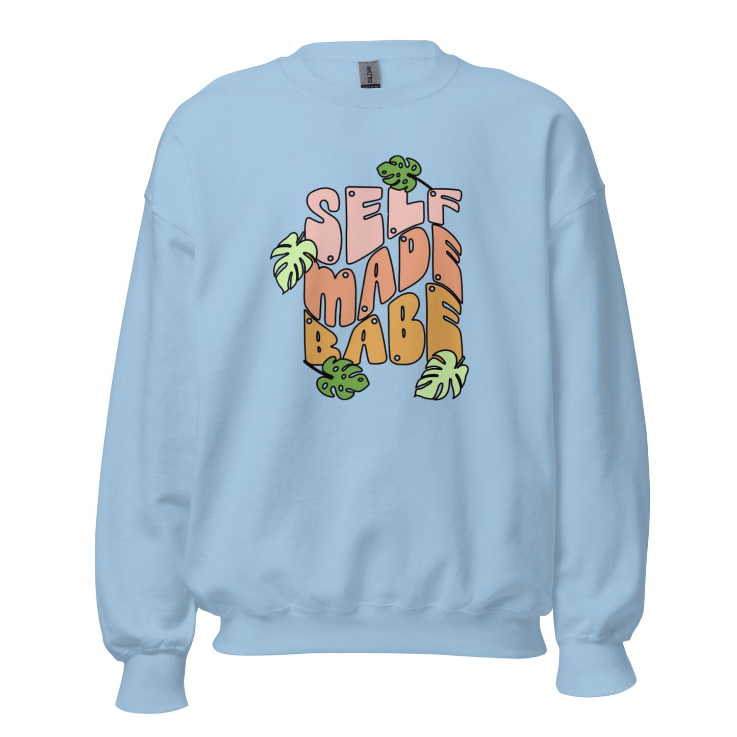 Self Made Babe Sweatshirt