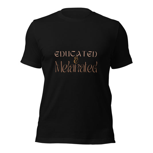 Educated & Melanated Tee