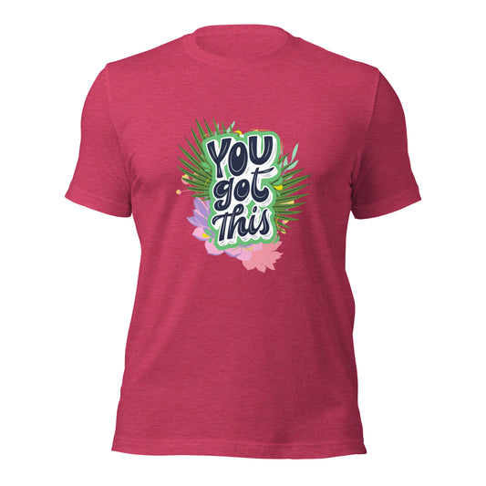 You Got This Tee